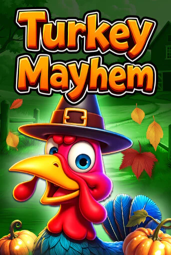 Turkey Mayhem
